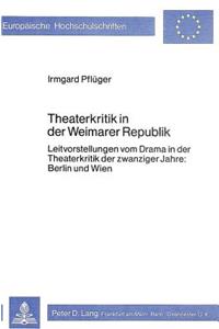 Theaterkritik in der Weimarer Republik