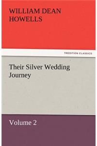 Their Silver Wedding Journey - Volume 2