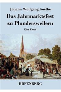 Das Jahrmarktsfest zu Plundersweilern