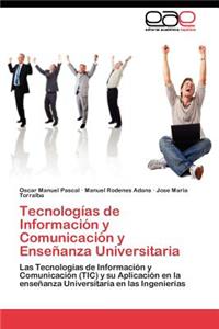 Tecnologías de Información y Comunicación y Enseñanza Universitaria