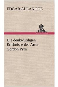 Denkwurdigen Erlebnisse Des Artur Gordon Pym
