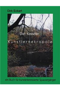 Die Kasseler Künstlernekropole
