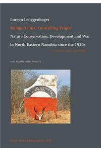 Ruling Nature, Controlling People