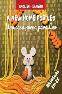A New Home For Leo - Una casa nueva para Leo
