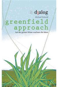 greenfield approach