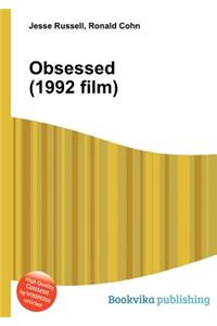 Obsessed (1992 Film)