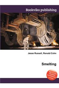 Smelting