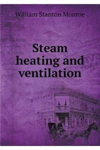 Steam Heating and Ventilation