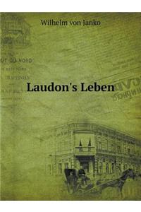 Laudon's Leben