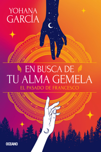 En Busca de Tu Alma Gemela.