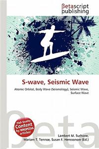 S-Wave, Seismic Wave
