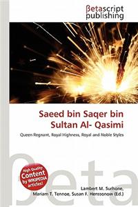 Saeed Bin Saqer Bin Sultan Al- Qasimi