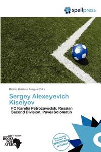 Sergey Alexeyevich Kiselyov