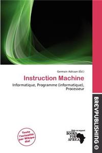 Instruction Machine