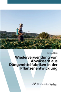 Wiederverwendung von Abwässern aus Düngemittelfabriken in der Pflanzenentwicklung