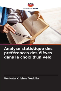 Analyse statistique des préférences des élèves dans le choix d'un vélo