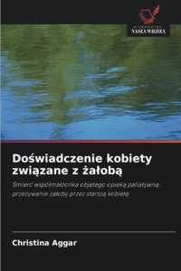 Doświadczenie kobiety związane z żalobą