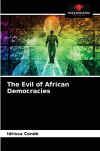Evil of African Democracies