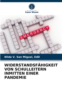 Widerstandsfähigkeit Von Schulleitern Inmitten Einer Pandemie