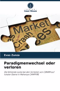 Paradigmenwechsel oder verloren