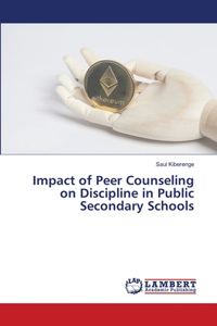 Impact of Peer Counseling on Discipline in Public Secondary Schools