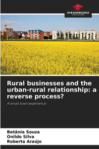 Rural businesses and the urban-rural relationship