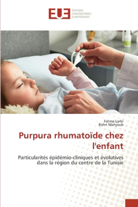 Purpura rhumatoïde chez l'enfant