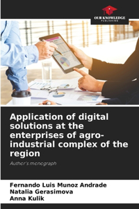 Application of digital solutions at the enterprises of agro-industrial complex of the region