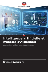 Intelligence artificielle et maladie d'Alzheimer