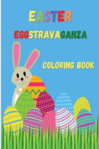 Easter Eggstravaganza Coloring Book