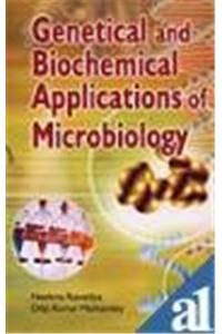 Genetical and Biochemical Application of Microbiology