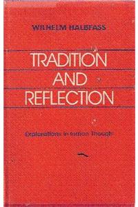 Tradition and Reflection