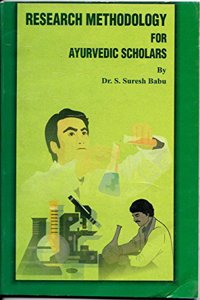 Research Methodology for Ayurvedic Scholars