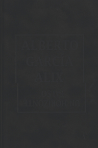 Alberto García-Alix: Un Horizonte Falso