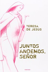 Juntos andemos, Senor