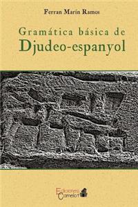 Gramatica Basica del Djudeo-Espanyol
