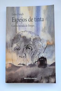 ESPEJOS DE TINTA. CON LA MIRADA DE BORGES