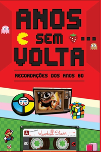 Anos Sem Volta