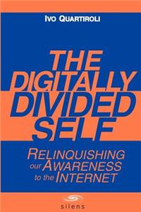 Digitally Divided Self
