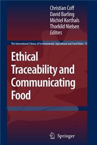 Ethical Traceability and Communicating Food