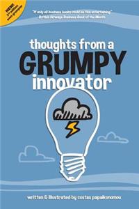 Thoughts From A Grumpy Innovator