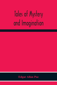 Tales Of Mystery And Imagination