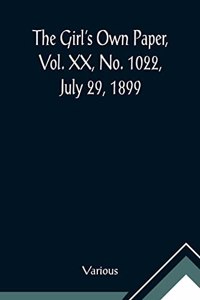 Girl's Own Paper, Vol. XX, No. 1022, July 29, 1899