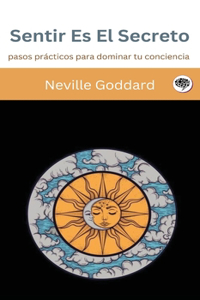 Sentir Es El Secreto