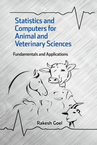 Statistics and Computers for Animal and Veterinary Sciences