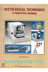 Histological Techniques - A Practical Manual