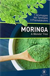 Moringa: A Wonder Tree