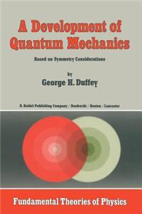 Development of Quantum Mechanics