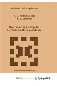 Algorithmic and Computer Methods for Three-Manifolds