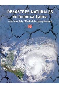 Desastres Naturales en America Latina